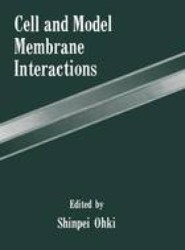 Cell and Model Membrane Interactions