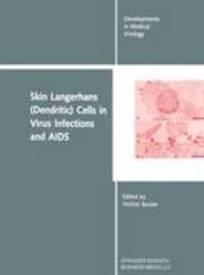 Skin Langerhans (Dendritic) Cells in Virus Infections and AIDS