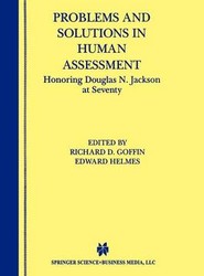 Problems and Solutions in Human Assessment
