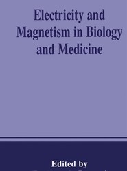 Electricity and Magnetism in Biology and Medicine