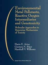 Environmental Metal Pollutants, Reactive Oxygen Intermediaries and Genotoxicity