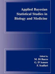 Applied Bayesian Statistical Studies in Biology and Medicine