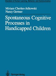Spontaneous Cognitive Processes in Handicapped Children