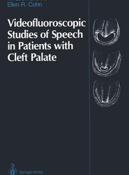 Videofluoroscopic Studies of Speech in Patients with Cleft Palate