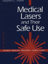 Medical Lasers and Their Safe Use