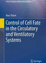 Control of Cell Fate in the Circulatory and Ventilatory Systems