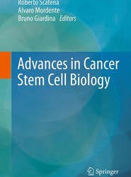 Advances in Cancer Stem Cell Biology