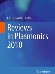 Reviews in Plasmonics 2010