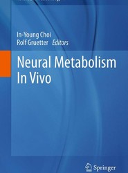 Neural Metabolism In Vivo