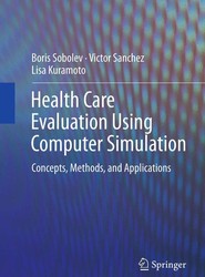 Health Care Evaluation Using Computer Simulation