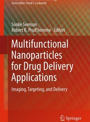 Multifunctional Nanoparticles for Drug Delivery Applications