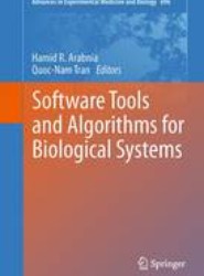 Software Tools and Algorithms for Biological Systems