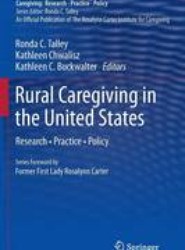 Rural Caregiving in the United States