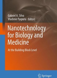 Nanotechnology for Biology and Medicine