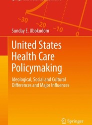 United States Health Care Policymaking