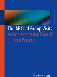 The ABCs of Group Visits
