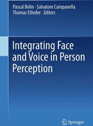 Integrating Face and Voice in Person Perception