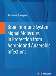 Brain Immune System Signal Molecules in Protection from Aerobic and Anaerobic Infections