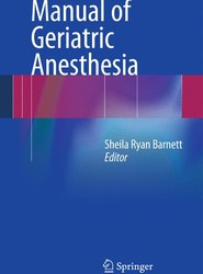 Manual of Geriatric Anesthesia