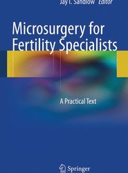Microsurgery for Fertility Specialists