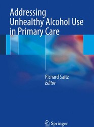 Addressing Unhealthy Alcohol Use in Primary Care
