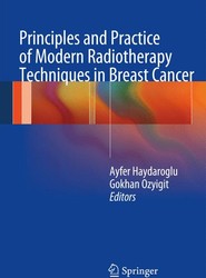 Principles and Practice of Modern Radiotherapy Techniques in Breast Cancer