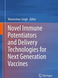 Novel Immune Potentiators and Delivery Technologies for Next Generation Vaccines