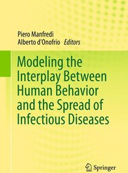 Modeling the Interplay Between Human Behavior and the Spread of Infectious Diseases
