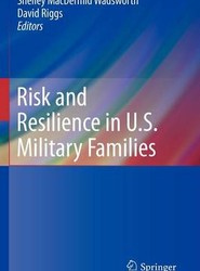 Risk and Resilience in U.S. Military Families