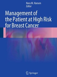 Management of the Patient at High Risk for Breast Cancer