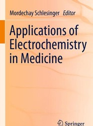 Applications of Electrochemistry in Medicine