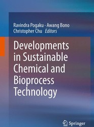 Developments in Sustainable Chemical and Bioprocess Technology