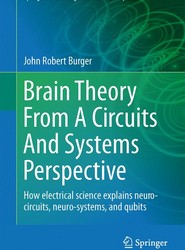 Brain Theory From A Circuits And Systems Perspective