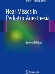 Near Misses in Pediatric Anesthesia