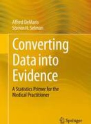 Converting Data into Evidence