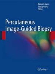 Percutaneous Image-Guided Biopsy