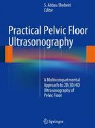 Practical Pelvic Floor Ultrasonography
