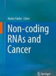 Non-coding RNAs and Cancer