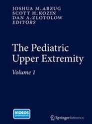 The Pediatric Upper Extremity