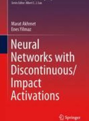 Neural Networks with Discontinuous/Impact Activations