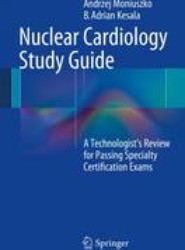 Nuclear Cardiology Study Guide
