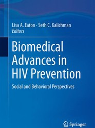 Biomedical Advances in HIV Prevention