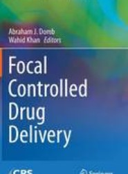 Focal Controlled Drug Delivery