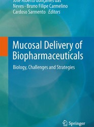 Mucosal Delivery of Biopharmaceuticals