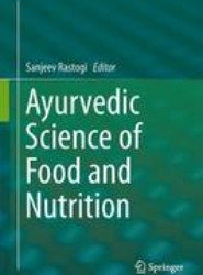 Ayurvedic Science of Food and Nutrition