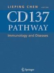 CD137 Pathway: Immunology and Diseases