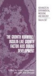 The Growth Hormone/Insulin-Like Growth Factor Axis during Development