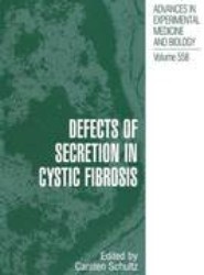 Defects of Secretion in Cystic Fibrosis