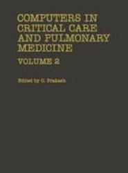 Computers in Critical Care and Pulmonary Medicine