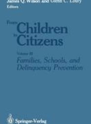Families, Schools, and Delinquency Prevention